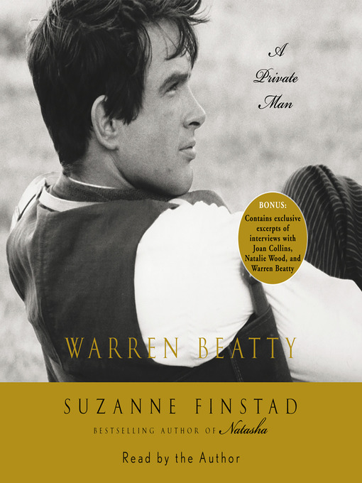 Title details for Warren Beatty by Suzanne Finstad - Available